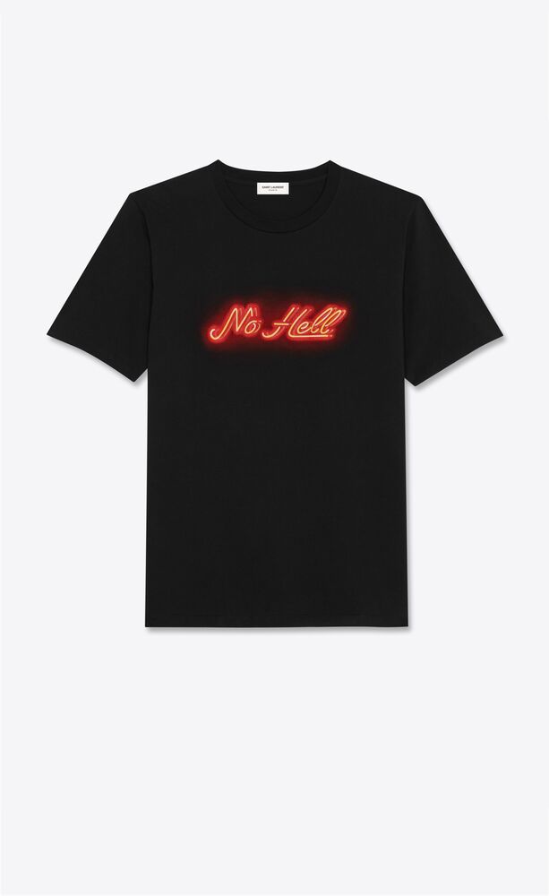 "no hell" t-shirt