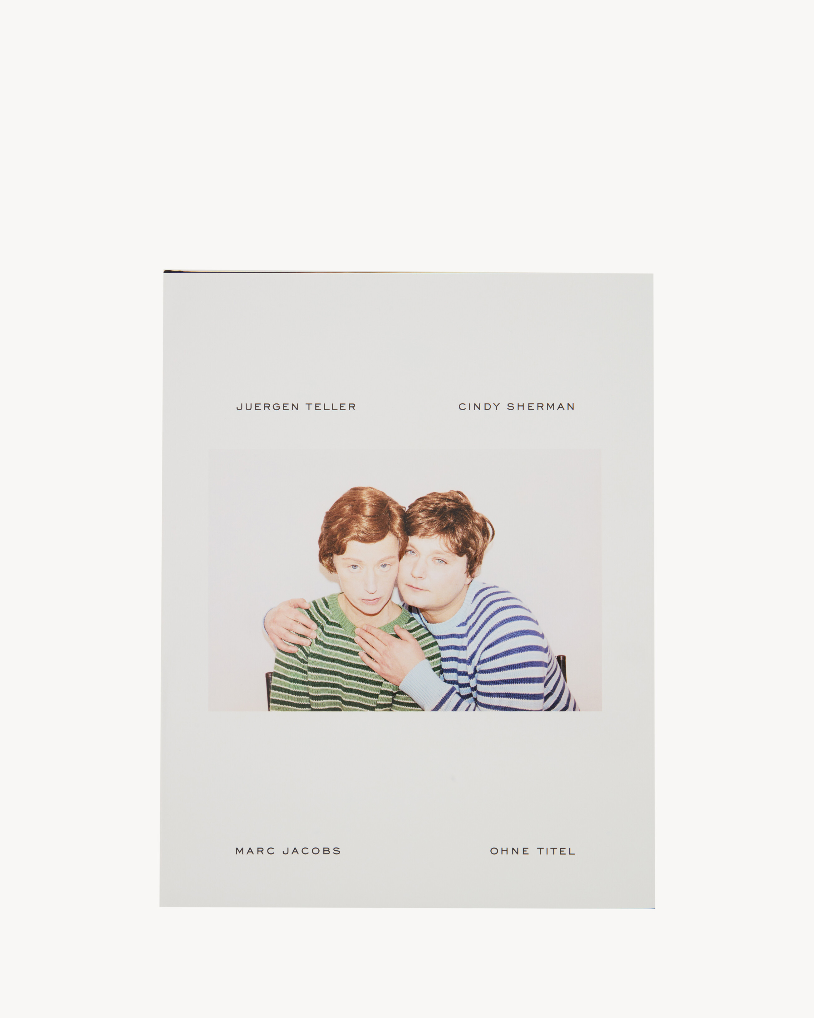 OHNE TITEL A COLLABORATION BETWEEN JUERGEN TELLER CINDY SHERMAN AND MARC JACOBS