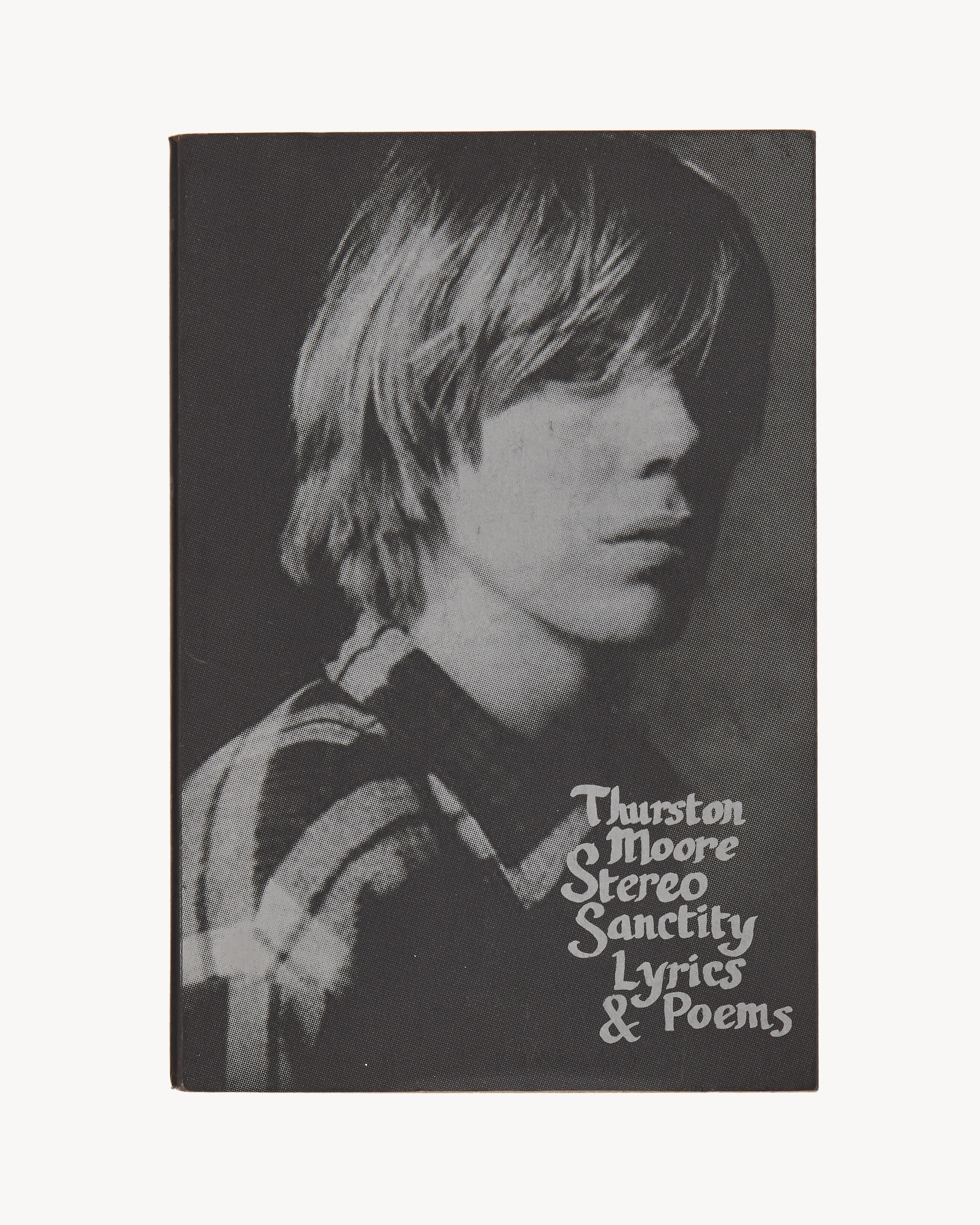 THURSTON MOORE STEREO SANCTITY, LYRICS & POEMS
