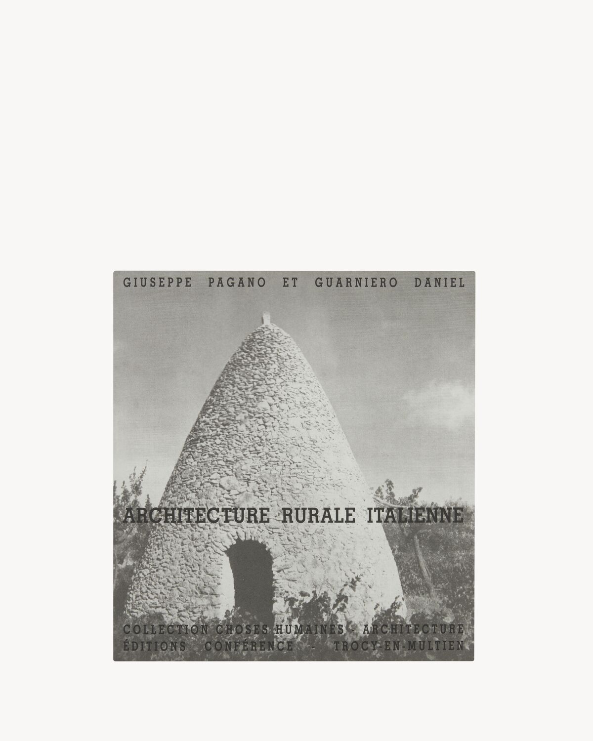 Architecture Rurale Italienne – Giuseppe Pagano, Guarniero Daniel