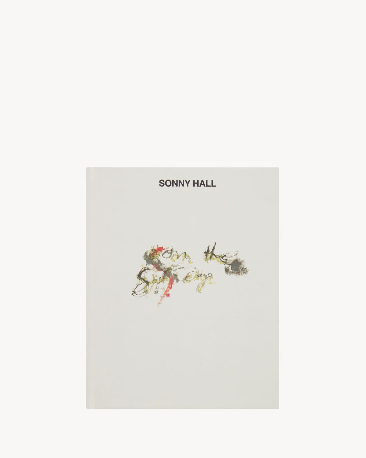 SL EDITIONS: SONNY HALL - ON THE SOFT EDGE