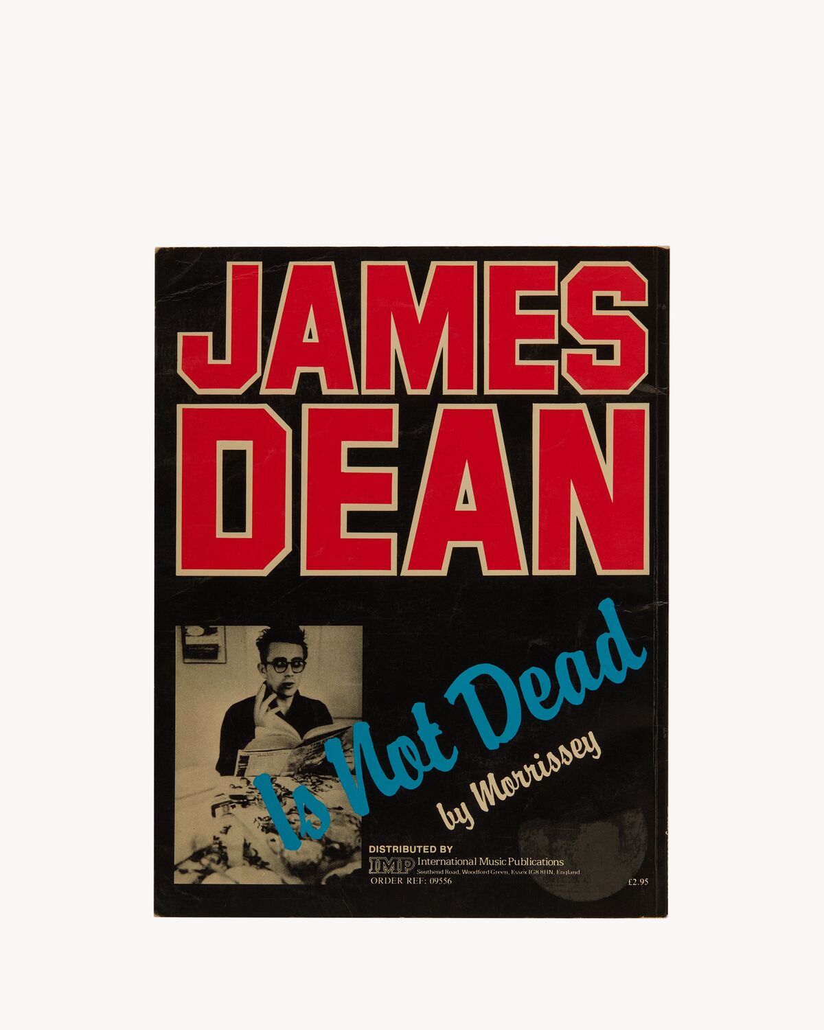 JAMES DEAN IS NOT DEAD BY MORRISSEY